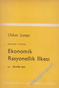 Ekonomik Rasyonellik İlkesi : Ekonomi Politik -        1967