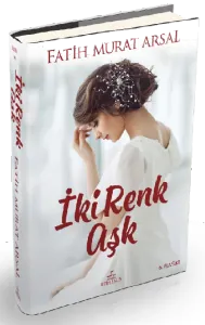 İKİ RENK AŞK - CİLTLİ