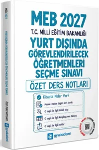 GYS Akademi 2027 Yurt Dışında Görevlendirilecek Öğretmenleri Seçme Sınavı Özet Ders Notları