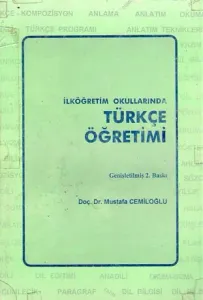 İlk Öğretim Okullarında Türkçe Öğretimi