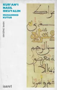 Kur'an'ı Nasıl Okuyalım