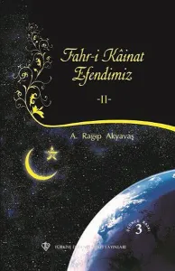 Fahr-i Kainat Efendimiz II