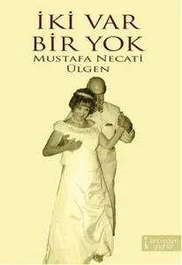 İki Var Bir Yok