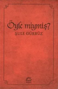Öyle Miymiş?