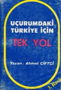 Uçurumdaki Türkiye İçin Tek Yol
