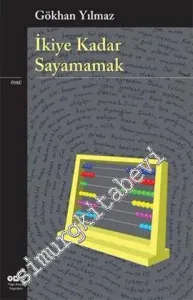 İkiye Kadar Sayamamak -