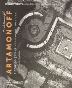 Artamonoff : Picturing Byzantine Istanbul 1930-1947