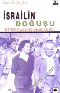 İsrailin Doğuşu: 1897 - 1947 Siyonist Diplomasinin Analizi -         2022