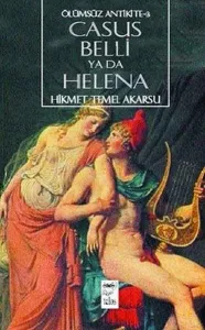 Casus Belli ya da Helena Ölümsüz Antikite-3
