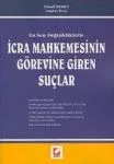 İcra Mahkemesinin Görevine Giren Suçlar