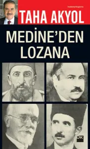Medine'den Lozan'a; Çok-Hukuklu Sistem'in Tarihteki Deneyleri