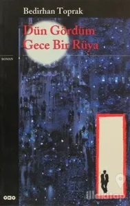 Dün Gördüm Gece Bir Rüya
