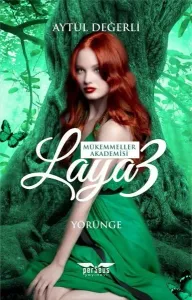 Laya - 3;Mükemmeller Akademisi (Yörünge)