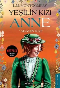 Yeşilin Kızı Anne