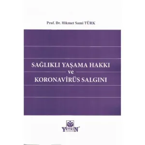 Sağlıklı Yaşam Hakkı ve Koronavirüs Salgını