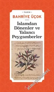 İslamdan Dönenler ve Yalancı Peygamberler - Hicri 7. - 11. Yıllar -         2022