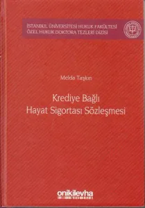 Krediye Bağlı Hayat Sigortası Sözleşmesi