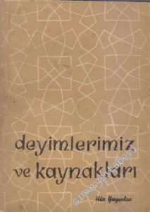 Deyimlerimiz ve Kaynakları -        1962
