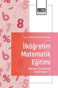 İlköğretim Matematik Eğitimi Alanında Uluslararası Araştırmalar 2