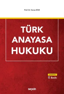 Türk Anayasa Hukuku (Yavuz Atar)