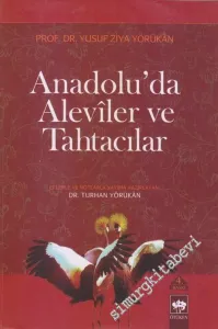Anadolu'da Aleviler ve Tahtacılar -        2015