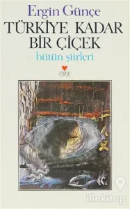 Türkiye Kadar Bir Çiçek