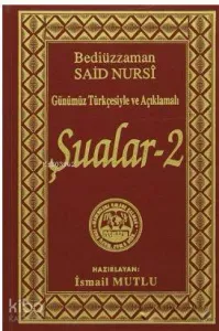 Şualar 2; Günümüz Türkçesiyle ve Açıklamalı