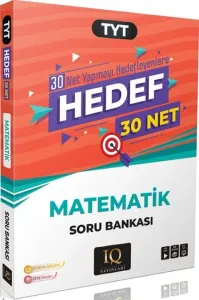 IQ Yayınları TYT Matematik Hedef 30 Net Soru Bankası