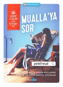 Muallaya Sor Gençliğin Çok Mühim Dertlerine Mualla Abladan Edepsiz Çözümler