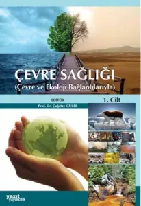 Çevre Sağlığı 2 Cilt Çevre ve Ekoloji Bağlantılarıyla