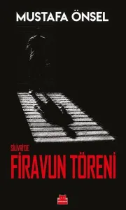 Silivri'de Firavun Töreni