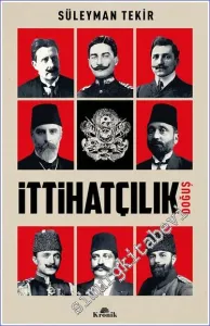 İttihatçılık - Doğuş -