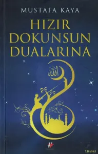 Hızır Dokunsun Dualarına