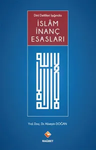 İslam İnanç Esasları Dini Deliller Işığında