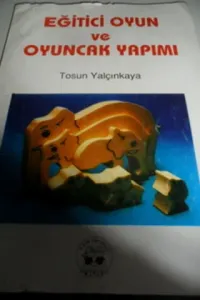 Eğitici Oyun ve Oyuncak Yapımı