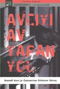 Avcıyı Av Yapan Yol