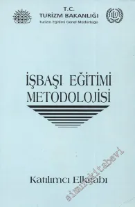 İşbaşı Eğitimi Metodolojisi Katılımcı Elkitabı -