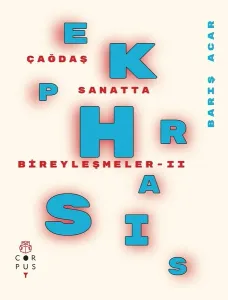 Ekphrasis Çağdaş Sanatta Bireyleşmeler 2