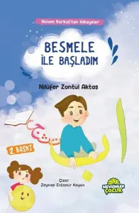 Besmele İle Başladım;Ninem Korkut’tan Hikâyeler