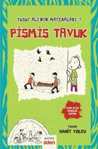 Pişmiş Tavuk - Yusuf Ali'nin Maceraları 7 (Ciltli)