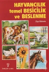 Hayvancılık Temel Besicilik ve Beslenme