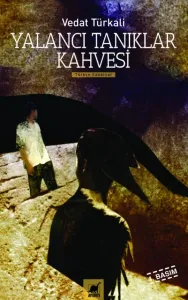 Yalancı Tanıklar Kahvesi