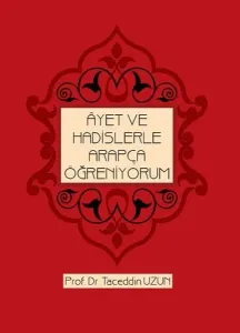 Âyet ve Hadislerle Arapça Öğreniyorum
