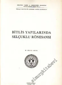 Bitlis Yapılarında Selçuklu Rönesansı -        1971