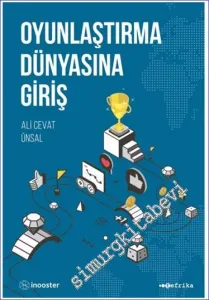 Oyunlaştırma Dünyasına Giriş -