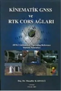 Kinematik GNSS ve RTK CORS Ağları