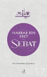 Habbab Bin Eret ve Sebat