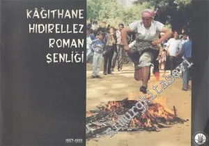 Kâğıthane Hıdırellez Roman Şenliği, 1997 - 1999 -        1999