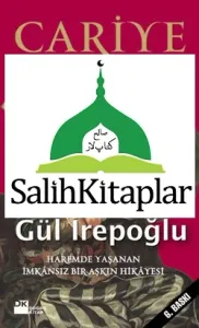 Cariye | Haremde Yaşanan İmkânsız Bir Aşkın Hikâyesi