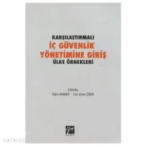 Karşılaştırmalı İç Güvenlik Yönetimine Giriş Ülke Örnekleri